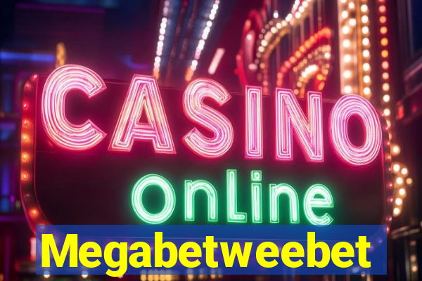 Megabetweebet