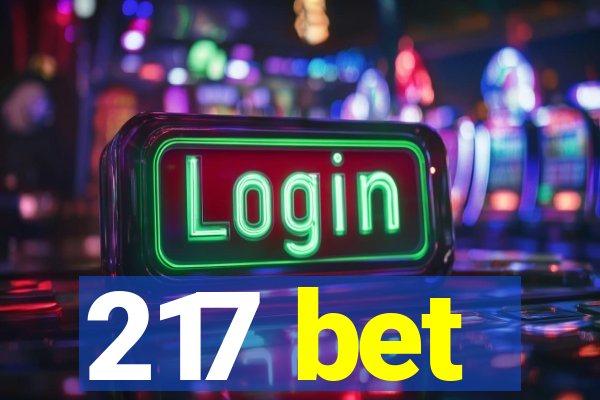 217 bet