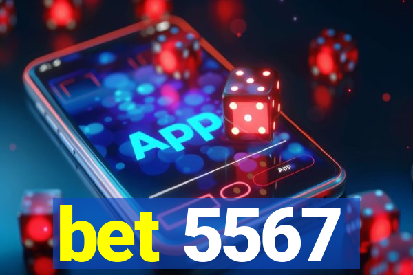 bet 5567