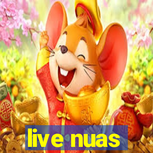 live nuas