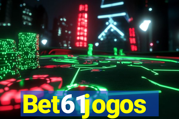 Bet61jogos