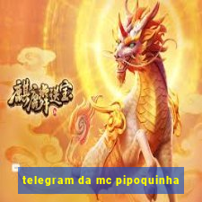 telegram da mc pipoquinha