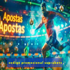 codigo promocional suprabets