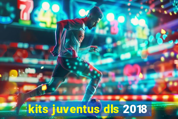 kits juventus dls 2018