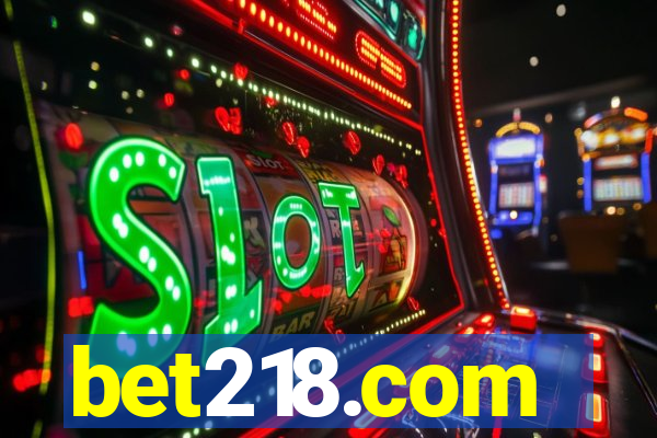 bet218.com