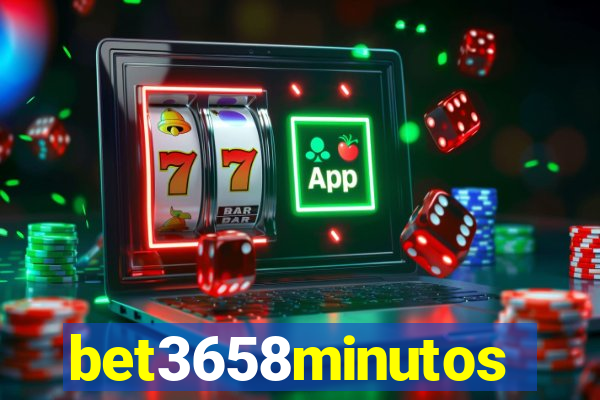 bet3658minutos