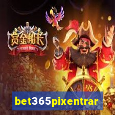 bet365pixentrar