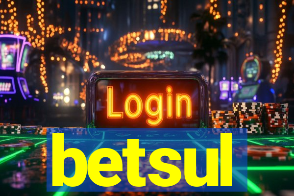 betsul