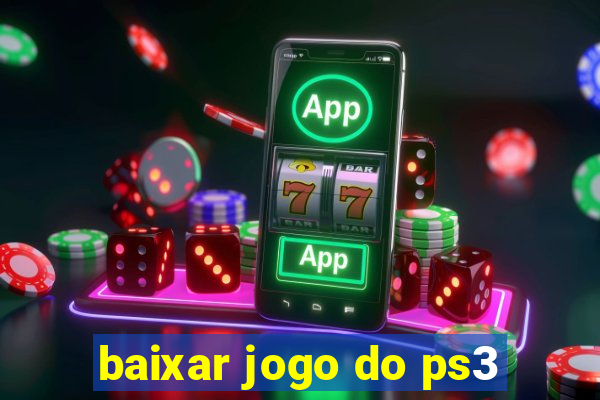 baixar jogo do ps3