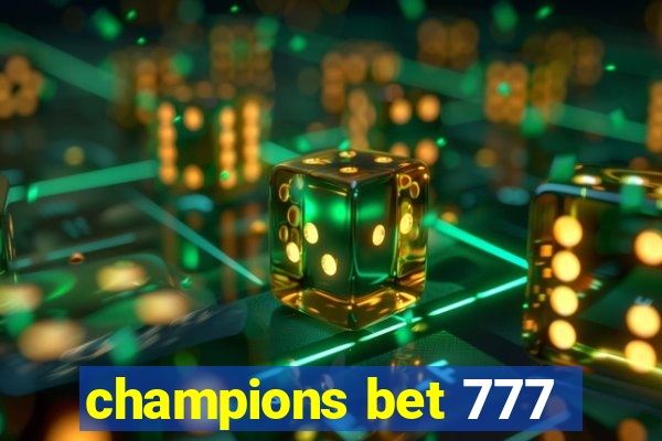 champions bet 777