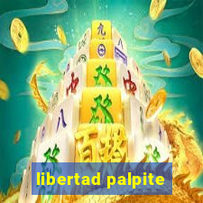 libertad palpite