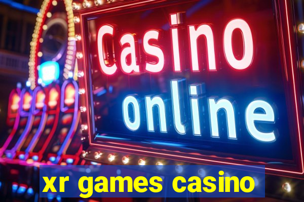 xr games casino