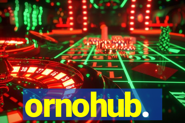 ornohub.