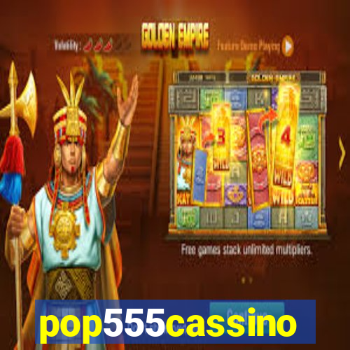 pop555cassino