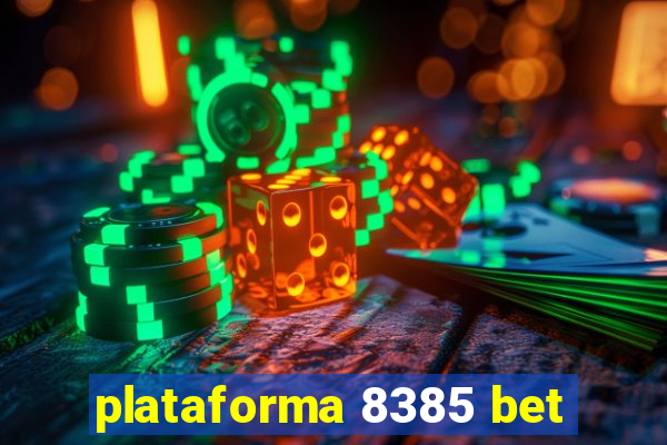 plataforma 8385 bet