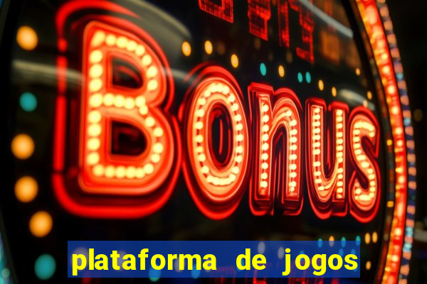 plataforma de jogos de ganhar dinheiro