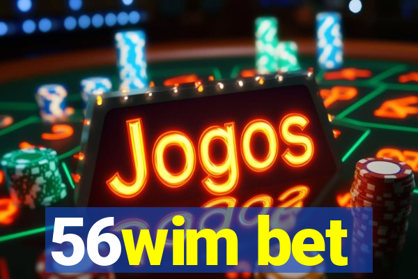 56wim bet