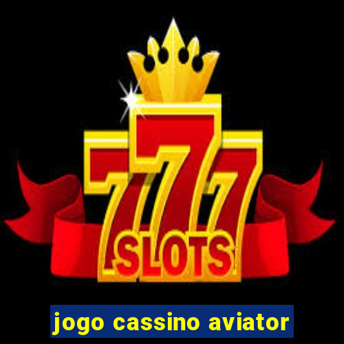 jogo cassino aviator