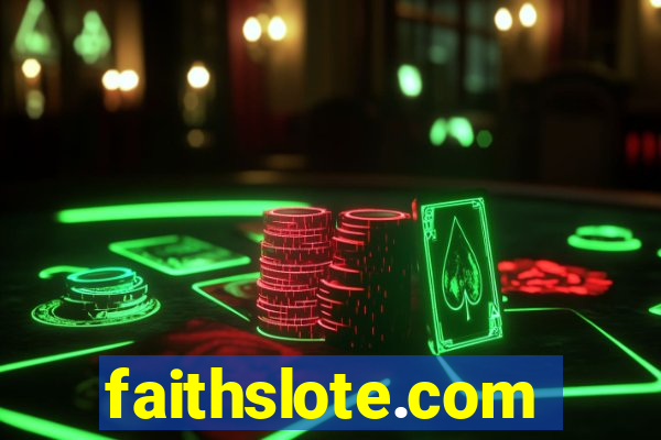 faithslote.com