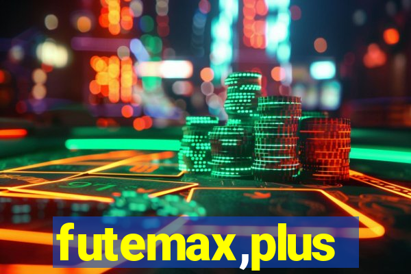 futemax,plus