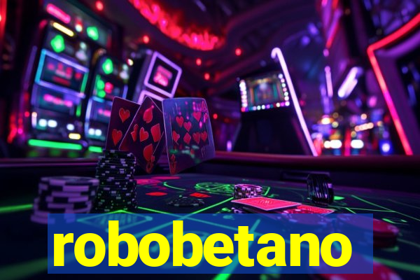 robobetano