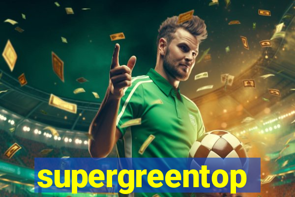 supergreentop