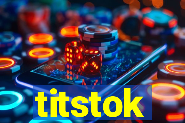 titstok