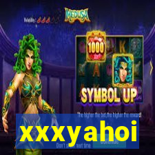 xxxyahoi